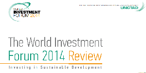 The World Investment Forum 2014 Review