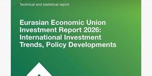 Eurasian Economic Union Investment Report 2026